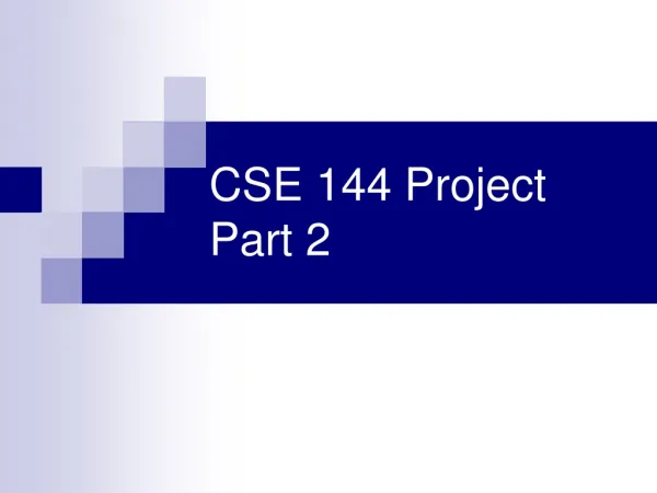 CSE 144 Project Part 2