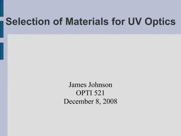 Selection of Materials for UV Optics