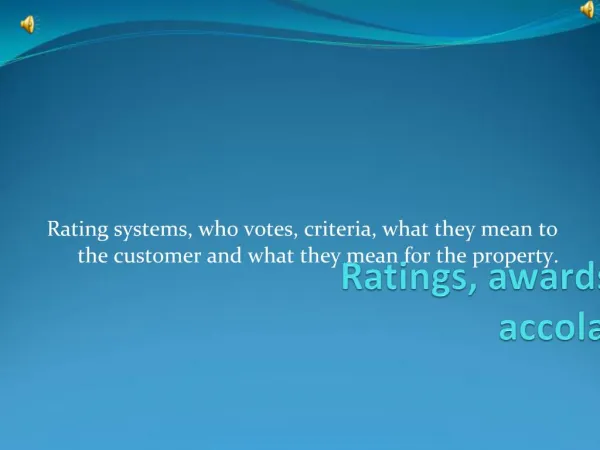 Ratings, awards and accolades: