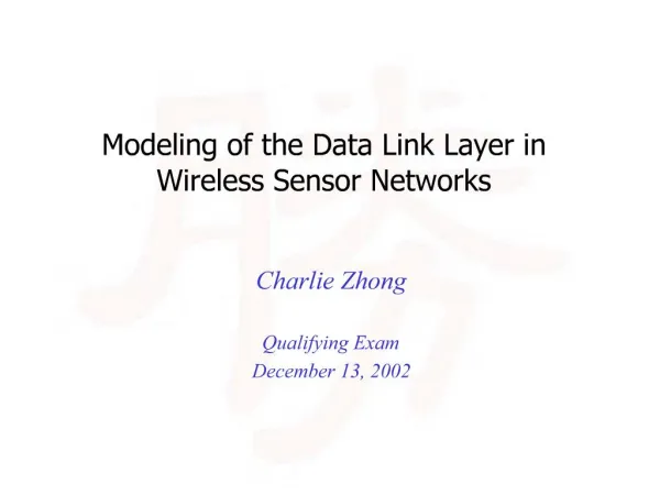 Modeling of the Data Link Layer in Wireless Sensor Networks