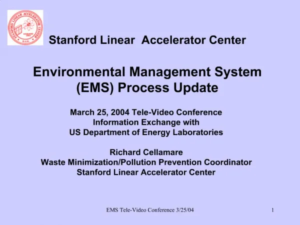 Stanford Linear Accelerator Center Environmental Management System EMS Process Update