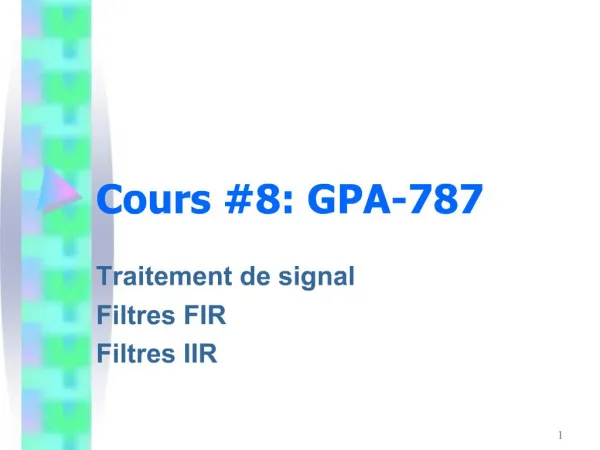 Cours 8: GPA-787