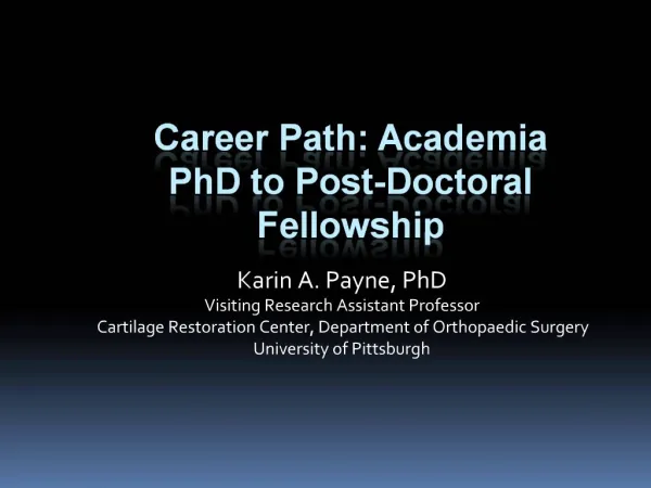 Career Path: Academia PhD to Post-Doctoral Fellowship
