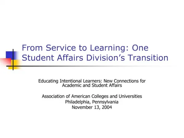 From Service to Learning: One Student Affairs Division s Transition