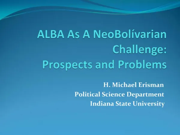 ALBA As A NeoBol varian Challenge: Prospects and Problems