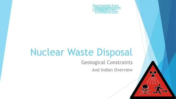 Nuclear W aste Disposal