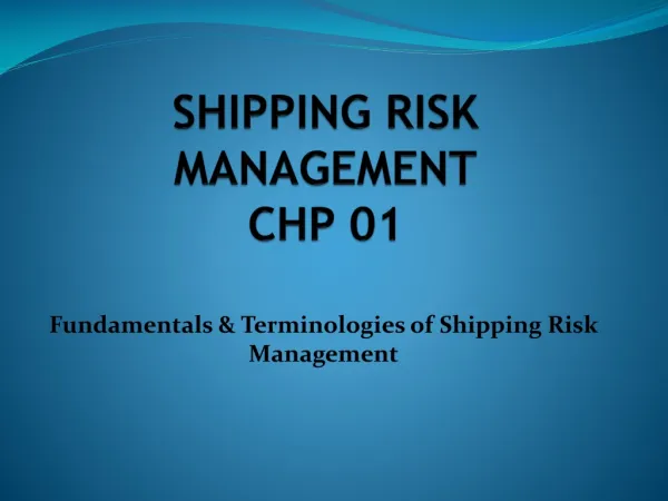 SHIPPING RISK MANAGEMENT CHP 01