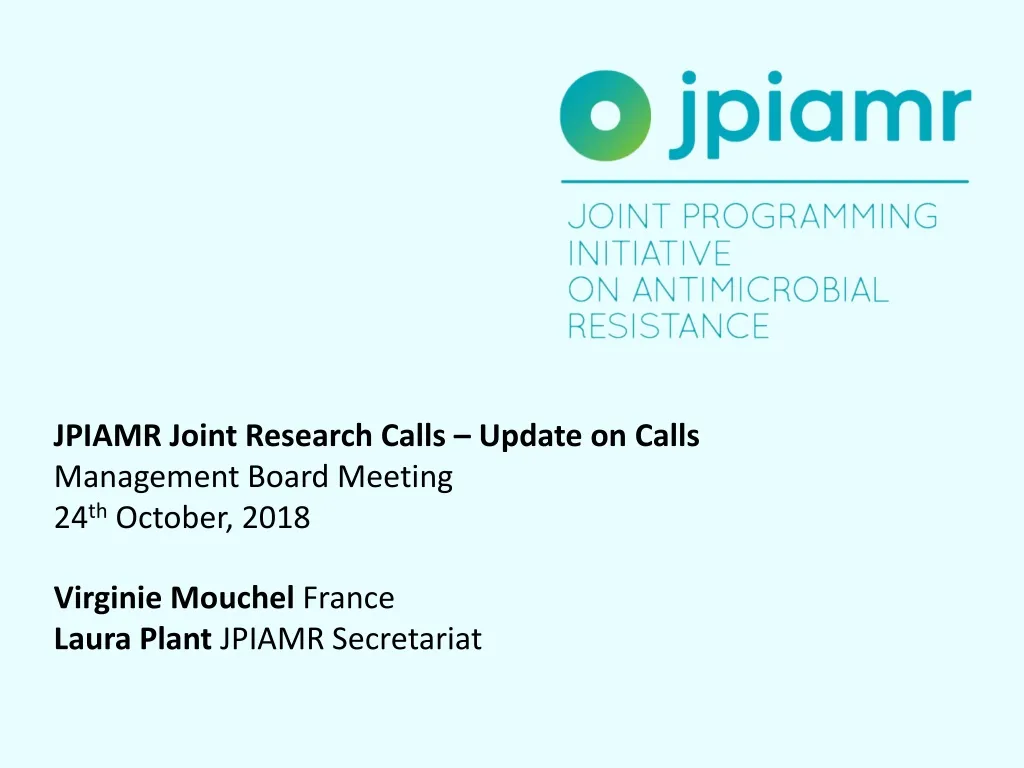jpiamr joint research calls update on calls