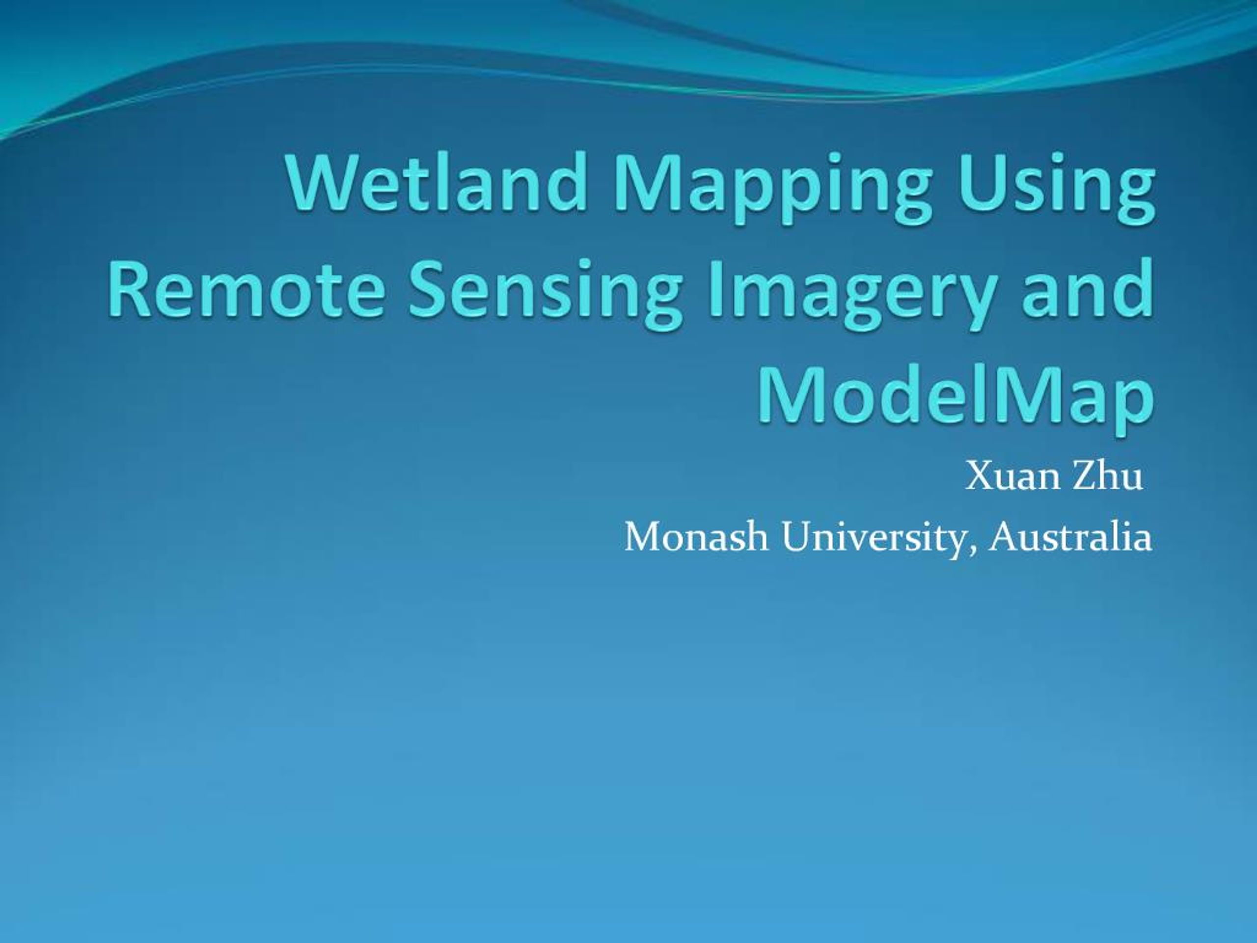 PPT - Wetland Mapping Using Remote Sensing Imagery and ModelMap ...