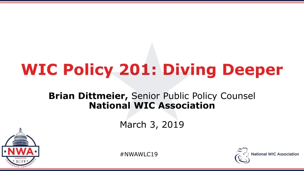 wic policy 201 diving deeper