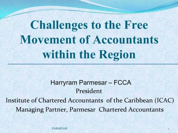 Challenges to the Free Movement of Accountants within the Region