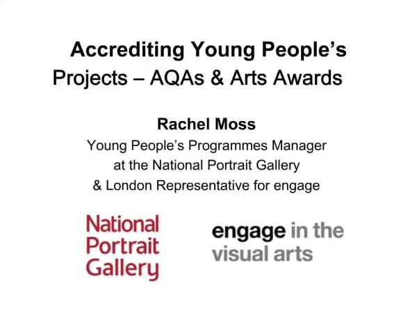 Accrediting Young People s Projects AQAs Arts Awards