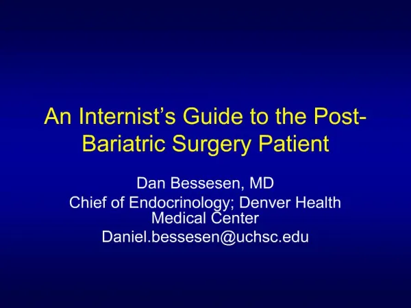 An Internist s Guide to the Post-Bariatric Surgery Patient