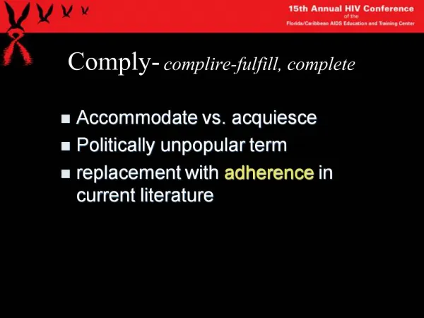 Accommodate vs. acquiesce Politically unpopular term replacement with adherence in current literature