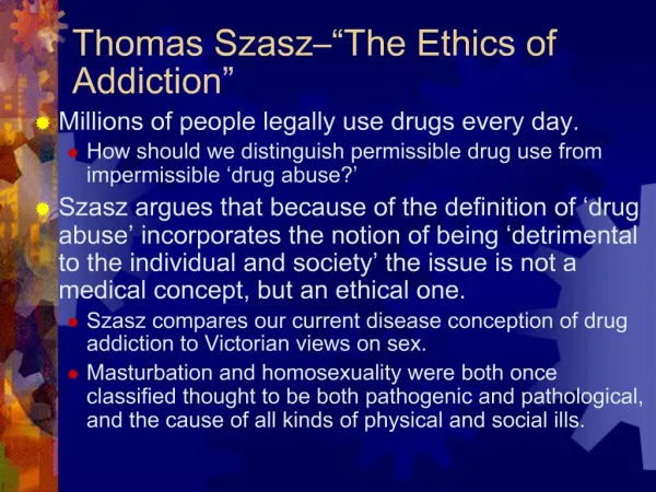 Thomas Szasz The Ethics of Addiction