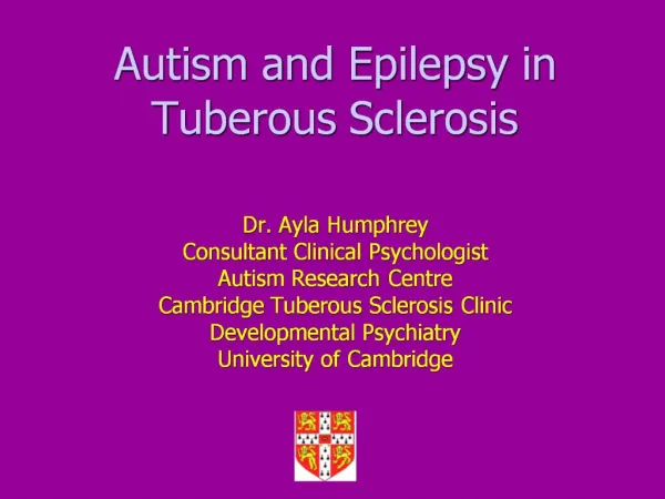 Autism and Epilepsy in Tuberous Sclerosis