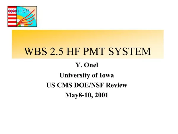 WBS 2.5 HF PMT SYSTEM