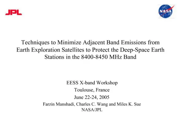Techniques to Minimize Adjacent Band Emissions from Earth Exploration Satellites to Protect the Deep-Space Earth Station