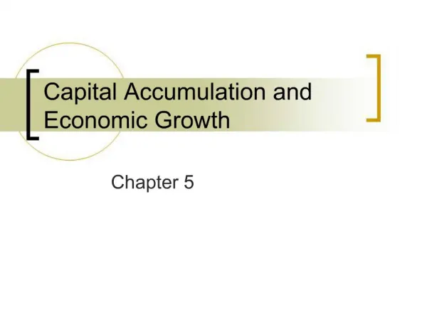 Capital Accumulation and Economic Growth