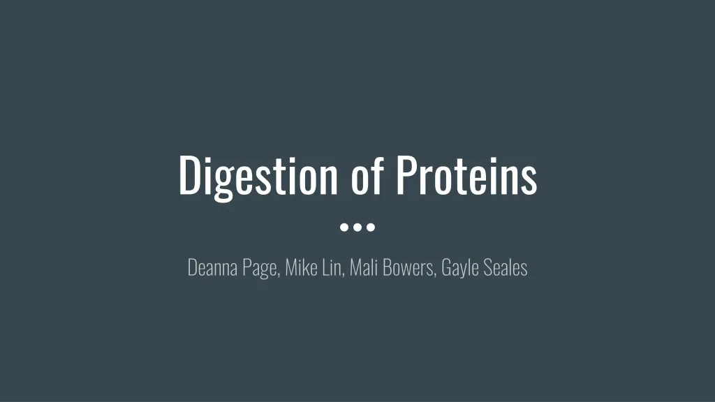 digestion of proteins