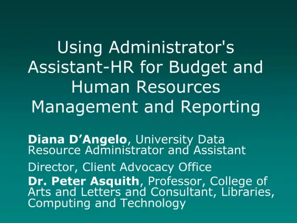 Using Administrators Assistant-HR for Budget and Human Resources Management and Reporting