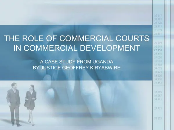 THE ROLE OF COMMERCIAL COURTS IN COMMERCIAL DEVELOPMENT