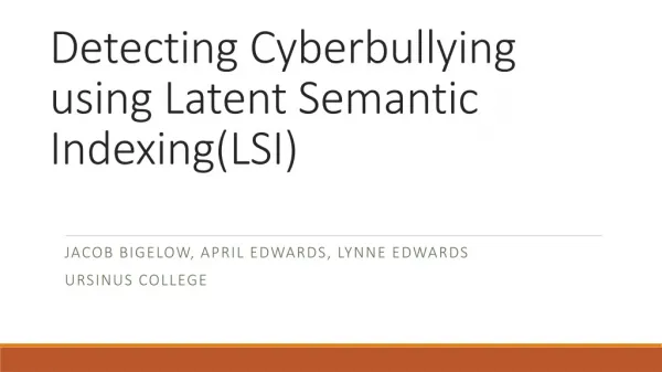 Detecting Cyberbullying using Latent Semantic Indexing(LSI)