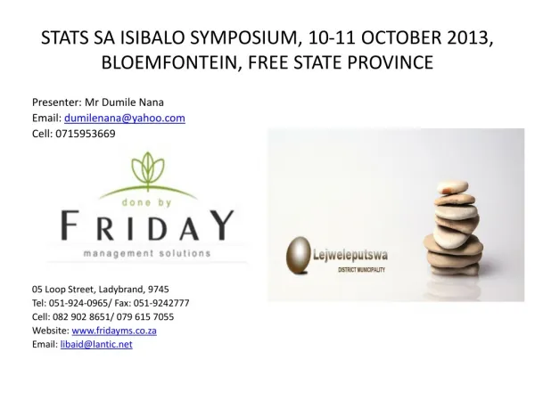 STATS SA ISIBALO SYMPOSIUM, 10-11 OCTOBER 2013, BLOEMFONTEIN, FREE STATE PROVINCE