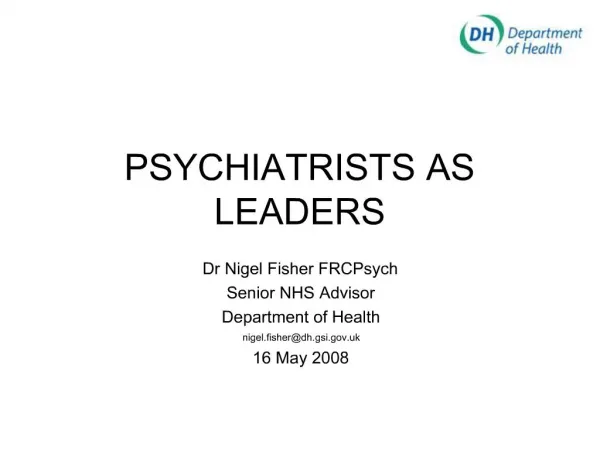 PSYCHIATRISTS AS LEADERS