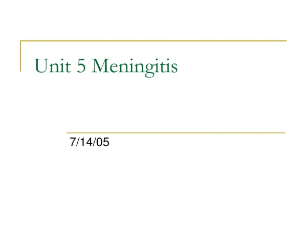 Unit 5 Meningitis