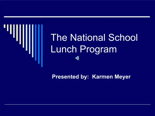 The National School Lunch Program