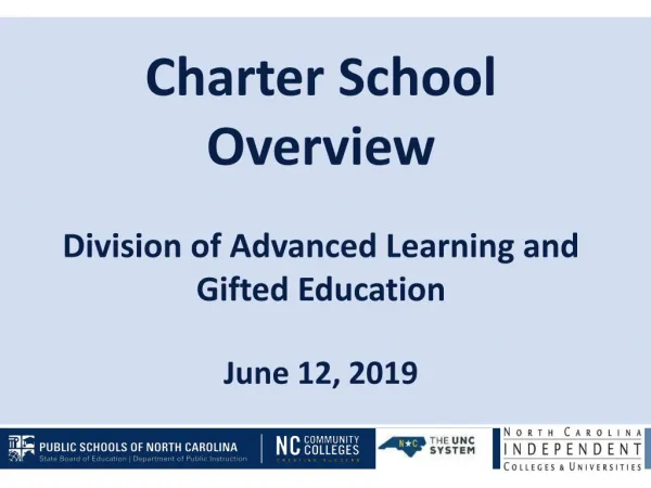 Charter School Overview Division of Advanced Learning and Gifted Education June 12, 2019
