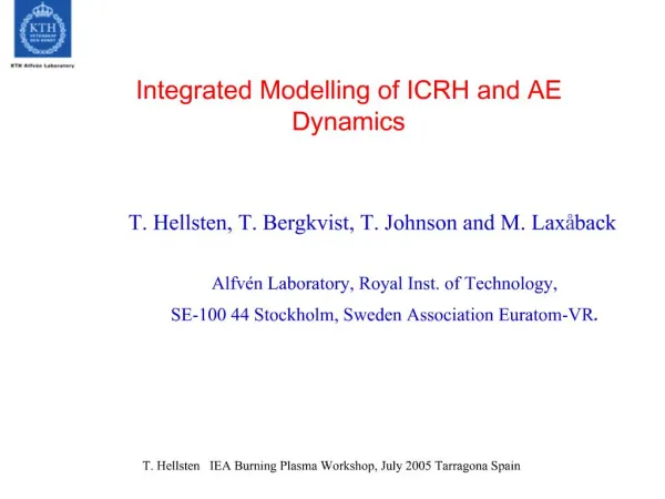 Integrated Modelling of ICRH and AE Dynamics