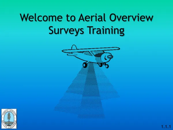 Welcome to Aerial Overview Surveys Training