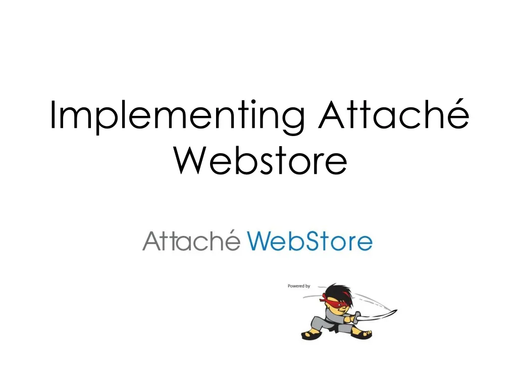implementing attach webstore