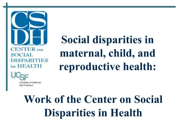 Social disparities in maternal, child, and reproductive health: