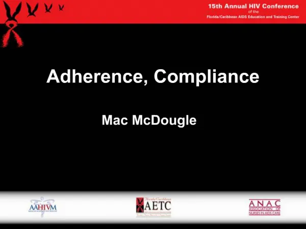 Adherence, Compliance