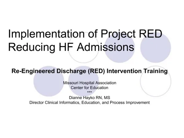 Implementation of Project RED Reducing HF Admissions