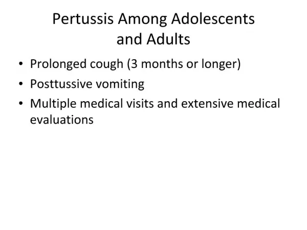 Pertussis Among Adolescents and Adults