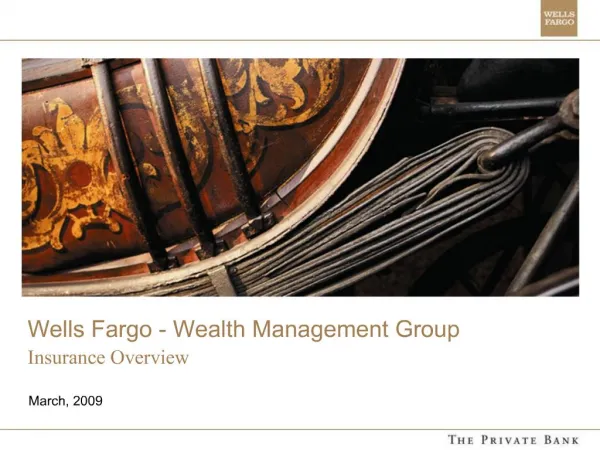 Wells Fargo - Wealth Management Group Insurance Overview