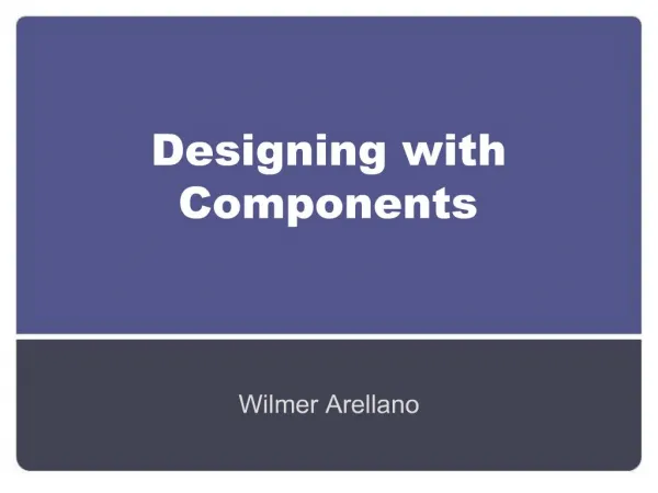 Designing with Components