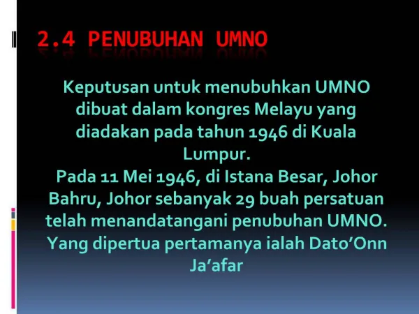 2.4 Penubuhan UMNO