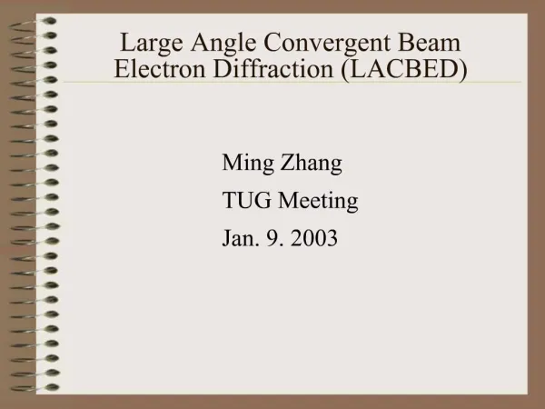 Large Angle Convergent Beam Electron Diffraction LACBED