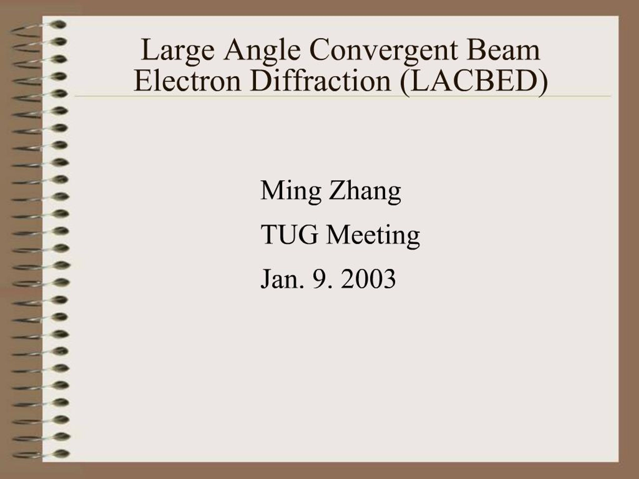 PPT - Large Angle Convergent Beam Electron Diffraction LACBED ...