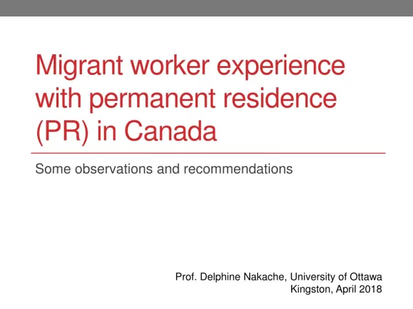 Migrant worker experience with permanent residence (PR) in Canada
