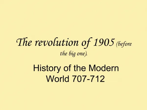 The revolution of 1905 before the big one.
