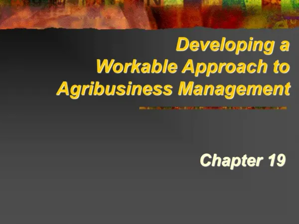 Developing a Workable Approach to Agribusiness Management