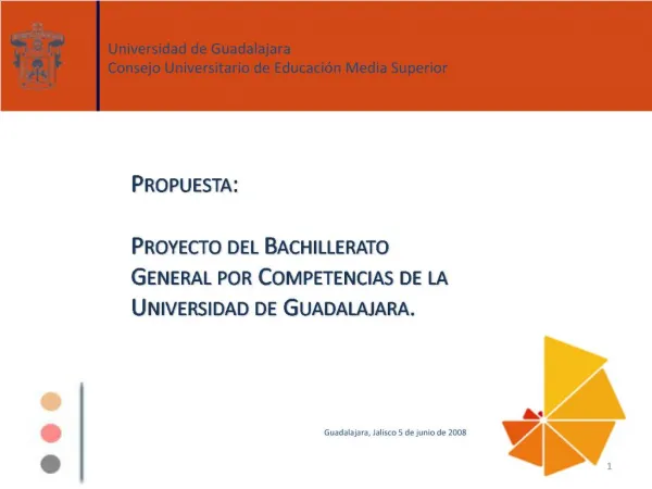 Propuesta: Proyecto del Bachillerato General por Competencias de la Universidad de Guadalajara.