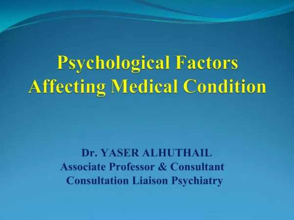 Psychological Factors Affecting Medical Condition