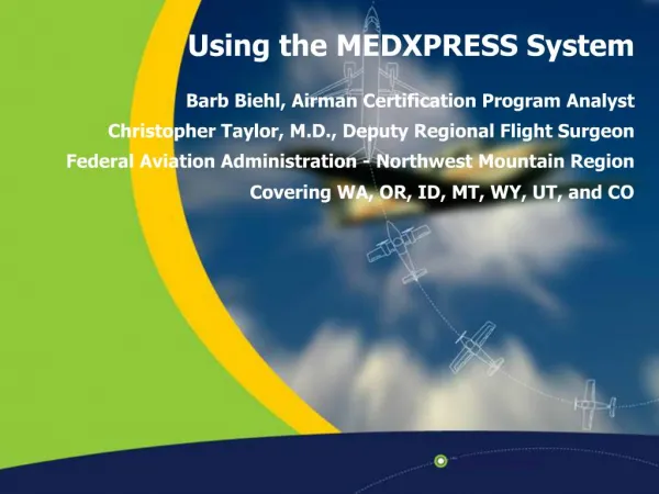 Using the MEDXPRESS System